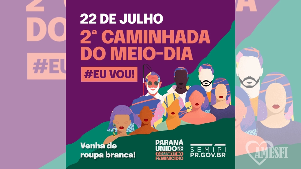 Imagem da postagem AMESFI Convida: 2ª Caminhada Estadual Contra o Feminicídio no Paraná!